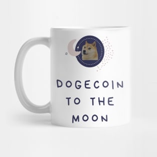 Dogecoin to the Moon Mug